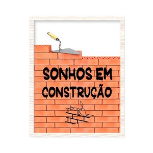 COFRE DE MESA SONHOS EM CONSTRUÇÃO 15 X 21