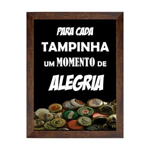 PORTA TAMPINHAS PARA CADA TAMPINHA UM MOMENTO DE ALEGRIA 20 X 25