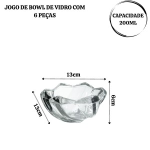 JOGO DE BOWL DE VIDRO COM 6 PEÇAS 200ML - 04SI3I21
